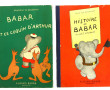 BABAR - Lot de 2 ouvrages "Histoire de B