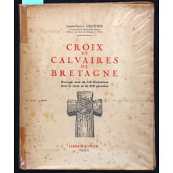 GAUTHIER (Joseph-Stany) "CROIX et CALVAI