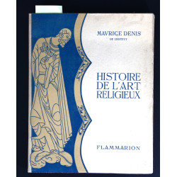 Maurice DENIS "Histoire de l'Art Religie