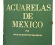 JOAQUIN MARTINEZ NAVARRETE "Acuarelas de