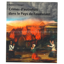 A. Le Douget "Crimes d'autrefois dans le