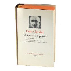 PLEIADE - CLAUDEL "Œuvres en prose"