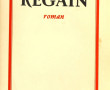 Jean GIONO " Regain". Paris, Grasset, 19
