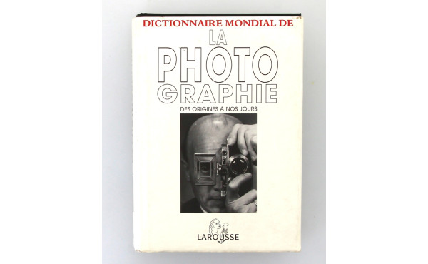 "Dictionnaire mondial de la photographie