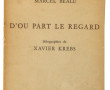 Xavier KREBS - Marcel BEALU "D'où part l