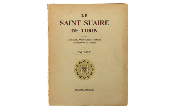 SAINT SUAIRE - Paul Vignon "Le Saint Sua