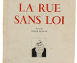 DUBOUT - DEVAUX (P) "La rue sans loi". M