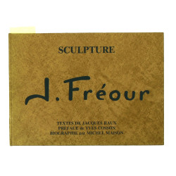 Jean FREOUR - Sculpture, ouvrage sur l'a