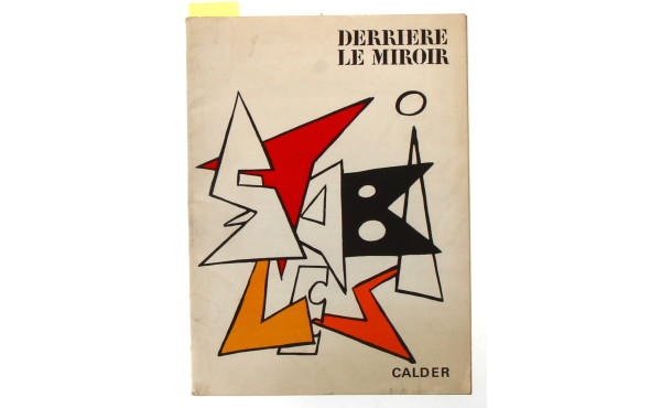 CALDER - DERRIERE LE MIROIR, Paris, Ed. 