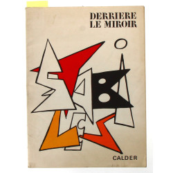 CALDER - DERRIERE LE MIROIR, Paris, Ed. 