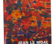  PEINTURE - JEAN LE MOAL : Philippe Bouc