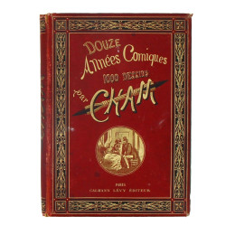 CHAM - "Douze années comiques - 1000 des