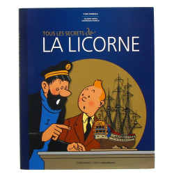 TINTIN - "Tous les secrets de la Licorne