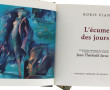 Boris VIAN. "L’écume des jours". Paris,