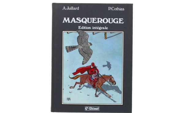 LE MASQUE ROUGE 1 BD intégrale reliée to