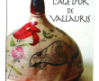 VALLAURIS - Anne LAJOIX "L'âge d'or de V