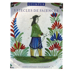 QUIMPER - "3 siècles de faïences", éd° O