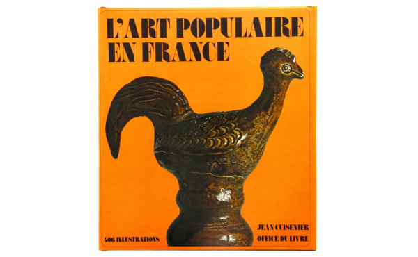 "L'ART POPULAIRE EN FRANCE" Jean Cuisen