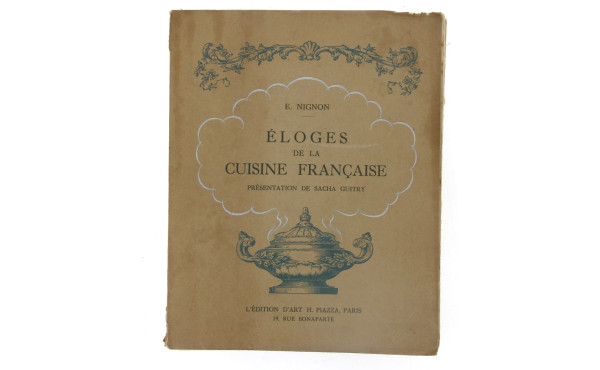 NIGNON Édouard "Éloges de la cuisine fra