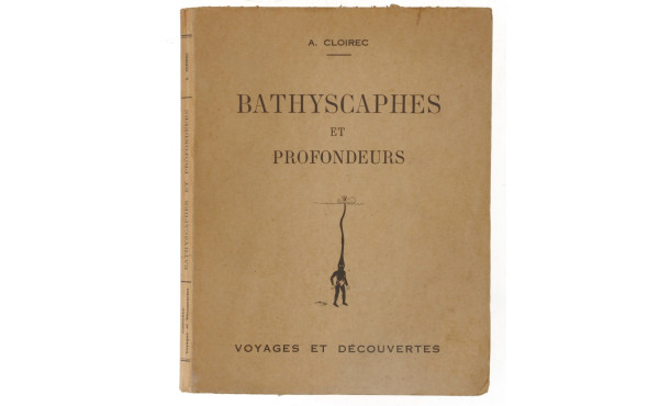 "Bathyscaphes et Profondeurs" A. Cloirec
