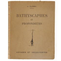 "Bathyscaphes et Profondeurs" A. Cloirec