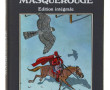 JUILARD - MASQUEROUGE - rare édition i