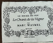 "Le musée du vin, le chant de la vigne".