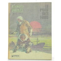 BERNARD PRINCE "Le port des fous" n°13 r