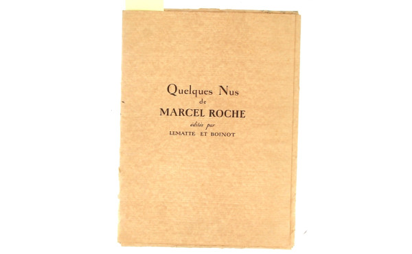 Marcel ROCHE - "Quelques nus", recueil d
