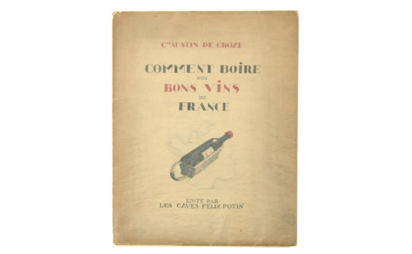 CROZE (Austin de) "Comment boire nos bon