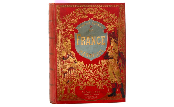 M. BATHILD BOUNIOL "La France héroïque",