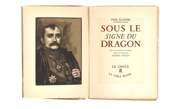 Paul CLAUDEL - "SOUS LE SIGNE DU DRAGON"