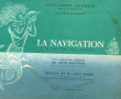Lot de 2 ouvrages : 1) "LA NAVIGATION À 