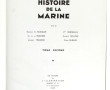 HISTOIRE DE LA MARINE. En deux tomes. Ed