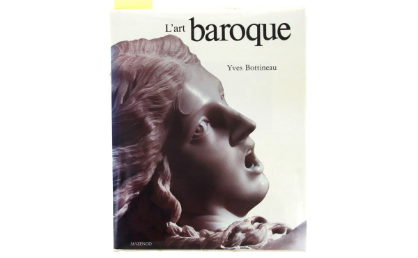Yves BOTTINEAU "L'ART BAROQUE", fort ouv