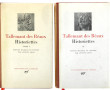LA PLEIADE - TALLEMANT DES REAUX - "Hist