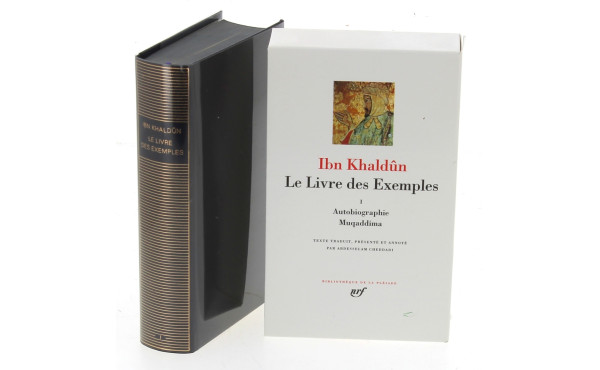 PLEIADE - Ibn KHALDIN "Le livre des ex