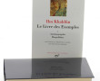 PLEIADE - Ibn KHALDIN "Le livre des ex