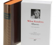 PLEIADE - Milan KUNDERA "Œuvre" vol I 