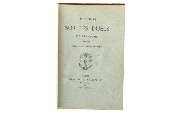 BRANTOME "Discours sur les duels". Pari