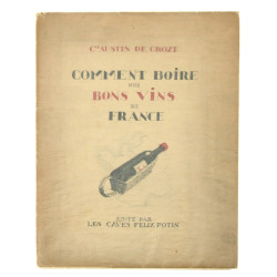 CROZE (Austin de) "Comment boire nos bon