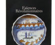 "FAIENCES REVOLUTIONNAIRES" catalogue d