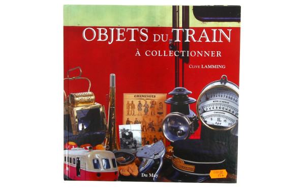 "Les objets du train à collectionner" li